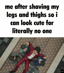 a man in a red suit is laying on a carpet with a caption that says me after shaving my legs and thighs