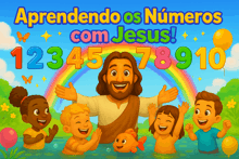 a cartoon of jesus surrounded by children with the words aprendendo os numeros com jesus