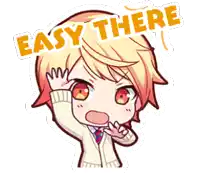 a cartoon character with the words easy there written above him