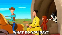 What Do You Say Curious George GIF - What Do You Say Curious George Curious George Go West Go Wild GIFs