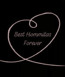 Best Hommitas Forever Friends GIF - Best Hommitas Forever Friends Love You GIFs