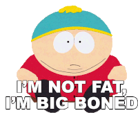 Im Not Fat Im Big Boned Sticker - Im Not Fat Im Big Boned Eric Cartman Stickers