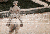 a picture of a man riding a horse with a caption that says " louis xvi made his own romantic gesture "