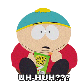 Uh Huh Eric Cartman Sticker - Uh Huh Eric Cartman South Park Stickers
