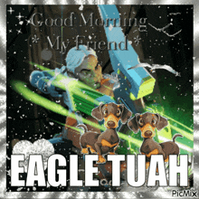 a picture of two dachshunds with the name eagle tuah on it