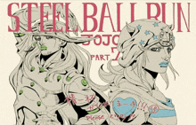 a poster for steel ball run part 2 with two characters on it