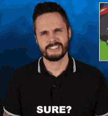 a man with a beard is wearing a black shirt and the word sure is above him