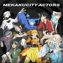 a group of anime characters are on a black background with the words mekakucity actors above them