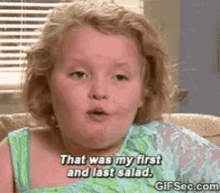 That Was My First And Last Salad Honey Boo Boo GIF - That Was My First And Last Salad Honey Boo Boo No Salad GIFs