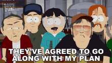 theyve agreed to go along with my plan randy marsh jim bob south park s21e1
