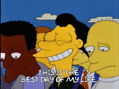 this-is-the-best-day-of-my-life-the-simpsons.gif