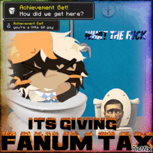 a picture of a man in a toilet with the words its giving fanum tax on it