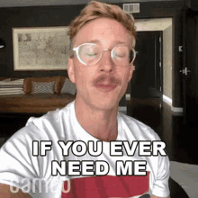 If You Ever Need Me Im Here GIF - If You Ever Need Me Im Here Tyler Oakley GIFs