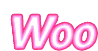 the word woo is written in pink and white letters