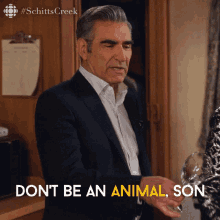 Dont Be An Animal Son Eugene Levy GIF