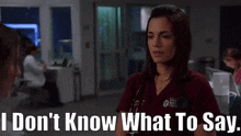 Chicago Med Natalie Manning GIF - Chicago Med Natalie Manning I Dont Know What To Say GIFs
