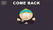 Come Back Cartman GIF - Come Back Cartman South Park GIFs