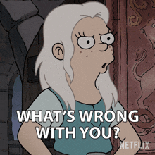 What'S Wrong With You Bean GIF - What'S Wrong With You Bean Disenchantment GIFs
