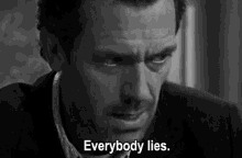 Everybody Lies Hugh Laurie GIF - Everybody Lies Hugh Laurie House - Discover & Share GIFs