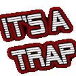 Trap Sticker - Trap Stickers