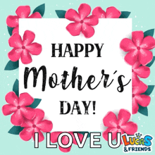 a happy mother 's day greeting card with pink flowers on a blue background