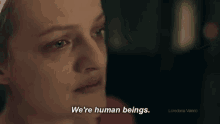 were human beings cry dramatic elisabeth moss