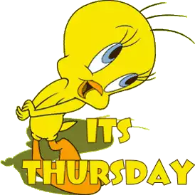 Tweety Bird Its Thursday Sticker - Tweety Bird Its Thursday Happy Thursday Stickers