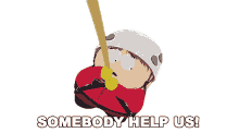 somebody help us eric cartman south park s16e6 i should never have gone ziplining