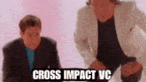Cross Impact Vc GIF - Cross Impact Cross Impact GIFs