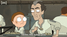 a cartoon character says tastes like lumpy piss in front of a tray of food