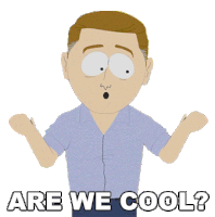Are We Cool Dr Pal Sticker - Are We Cool Dr Pal South Park Stickers