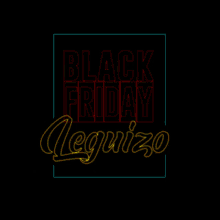 Black Friday Leguizo GIF - Black Friday Leguizo GIFs