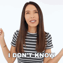 a woman in a striped shirt says " i don t know "