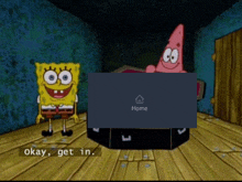 spongebob and patrick are standing next to each other in a room with a box that says home on it