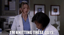 Greys Anatomy Meredith Grey GIF - Greys Anatomy Meredith Grey Im Knitting These Days GIFs