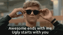 Awesome Ends GIF - Awesome Ends Ugly Starts Me You GIFs