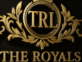 a logo for trl the royals with gold letters on a black background