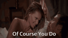 Of Course You Do Octopussy GIF - Of Course You Do Octopussy Roger Moore GIFs