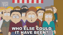 Who Else Could It Have Been Richard Tweak GIF - Who Else Could It Have Been Richard Tweak South Park GIFs