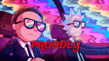 Rick And Morty Proudly GIF