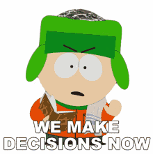 decisions we