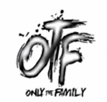 Otf Onlythefamily GIF - Otf Onlythefamily GIFs