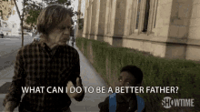 What Can I Do Be A Better Father GIF - What Can I Do Be A Better Father Better Father GIFs
