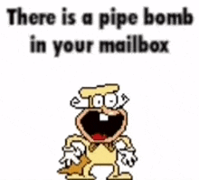 There Is A Pipe Bomb In Your Mailbox Pizza Tower GIF - There Is A Pipe Bomb In Your Mailbox Pizza Tower Noise GIFs
