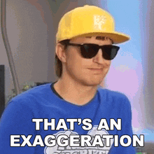 That'S An Exaggeration Danny Mullen GIF - That'S An Exaggeration Danny Mullen That'S So Over The Top GIFs