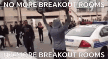 Breakoutrooms Riot GIF - Breakoutrooms Riot No GIFs