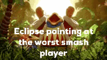 a video game character with the words eclipse pointing at the worst smash player .