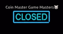 cmgm cmgmclose closecm closed coin master