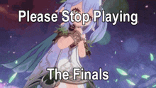 The Finals Nahida GIF - The Finals Nahida Please Stop Playing The Finals GIFs