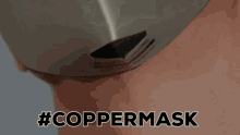 Cmask Coppermask GIF - Cmask Coppermask Coppermaskph GIFs